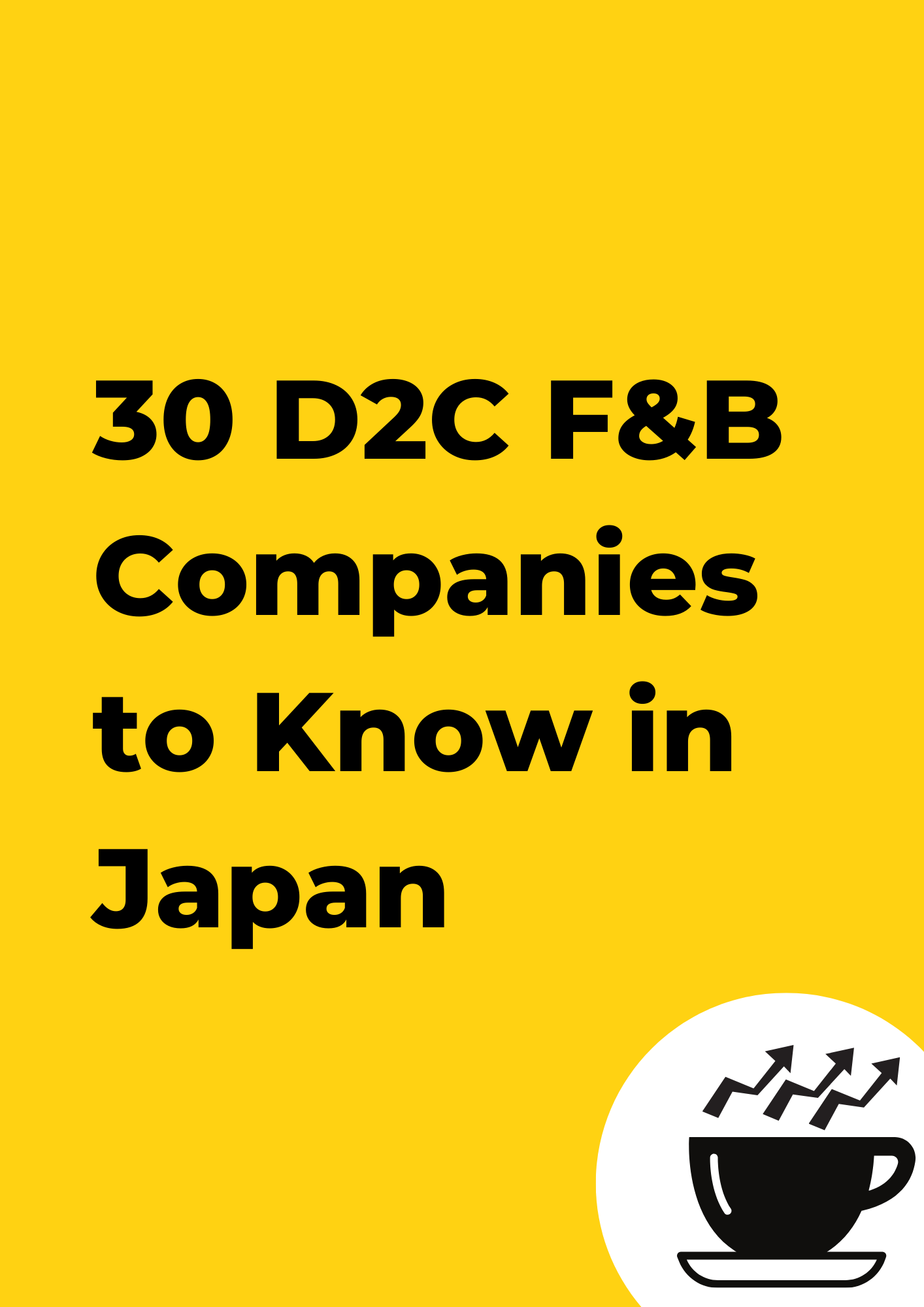 The 30 D2C F&B Companies to Know in Japan